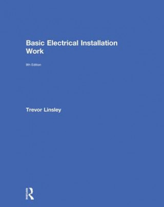 Könyv Basic Electrical Installation Work Trevor Linsley
