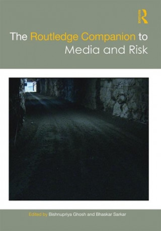 Kniha Routledge Companion to Media and Risk 