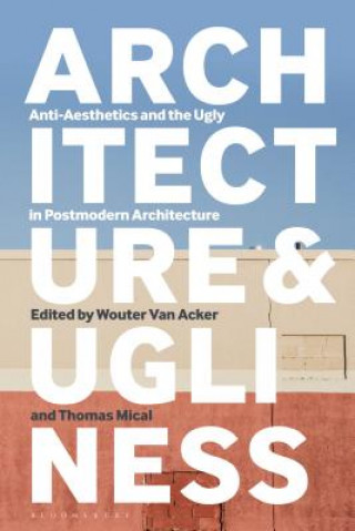 Knjiga Architecture and Ugliness Wouter Van Acker