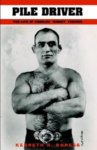 Knjiga Pile Driver Kenneth R Boness