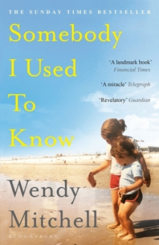 Книга Somebody I Used to Know Wendy Mitchell
