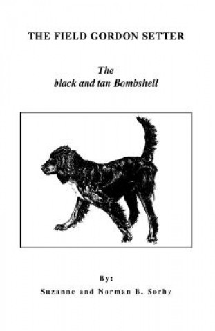 Knjiga Field Gordon Setter Norma & Suzanne B Sorby