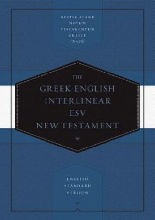 Knjiga Greek-English Interlinear ESV New Testament 