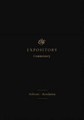 Carte ESV Expository Commentary James M. Hamilton Jr