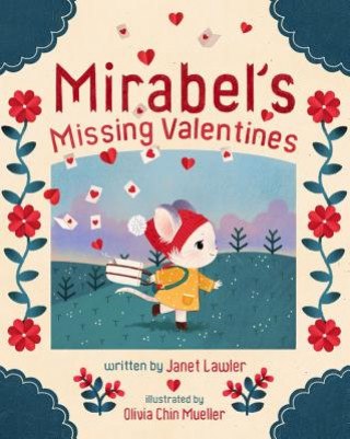 Kniha Mirabel's Missing Valentines Janet Lawler
