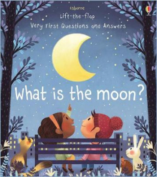 Knjiga Very First Questions and Answers What is the Moon? NOT KNOWN