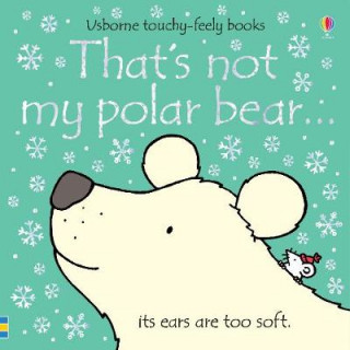 Könyv That's not my polar bear... Fiona Watt