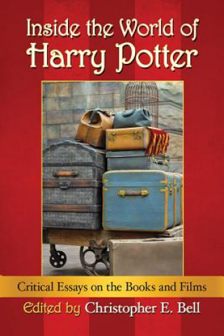 Könyv Inside the World of Harry Potter 