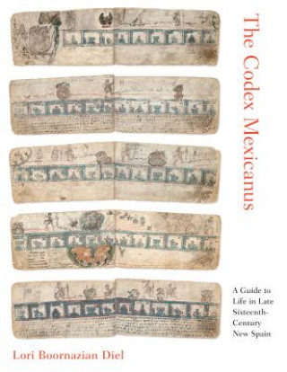 Kniha Codex Mexicanus Lori Boornazian Diel