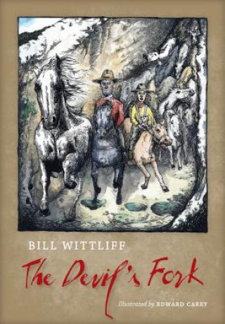 Knjiga Devil's Fork Bill Wittliff