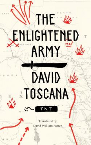 Könyv Enlightened Army David Toscana