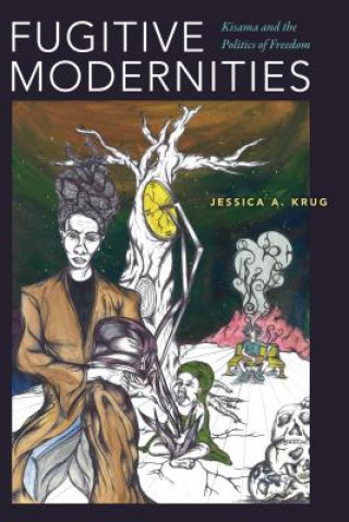 Libro Fugitive Modernities Jessica A. Krug