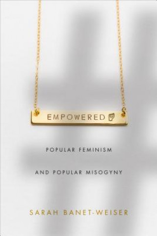 Livro Empowered Sarah Banet-Weiser