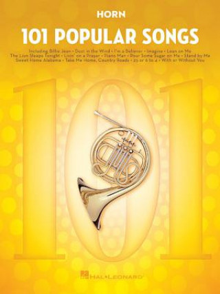 Carte 101 Popular Songs - Horn Hal Leonard Publishing Corporation
