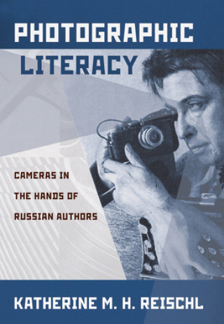 Knjiga Photographic Literacy Katherine M. H. Reischl