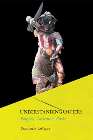 Knjiga Understanding Others Dominick LaCapra