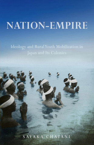 Knjiga Nation-Empire Sayaka Chatani