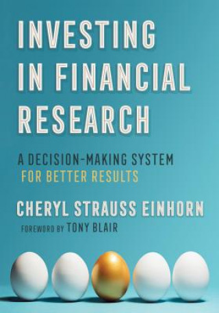 Könyv Investing in Financial Research Cheryl Strauss Einhorn