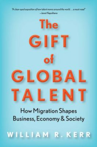 Kniha Gift of Global Talent William Kerr