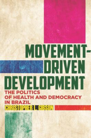 Knjiga Movement-Driven Development Christopher L. Gibson