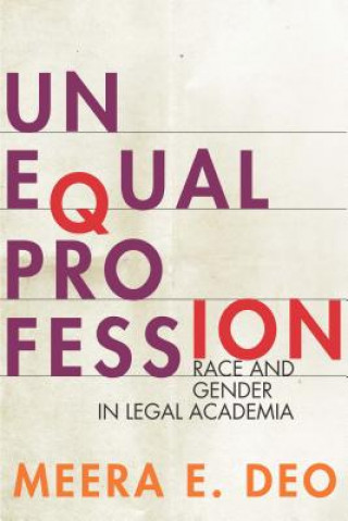 Knjiga Unequal Profession Meera E. Deo