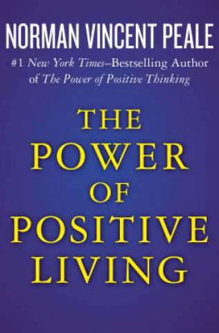Kniha Power of Positive Living Norman Vincent Peale