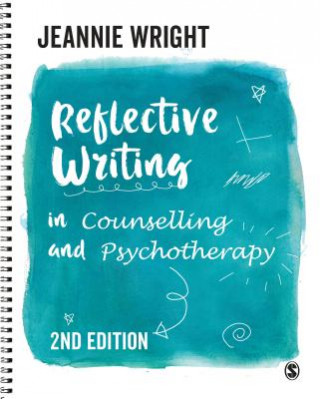 Carte Reflective Writing in Counselling and Psychotherapy Jeannie Wright