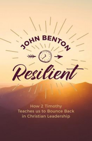 Kniha Resilient John Benton