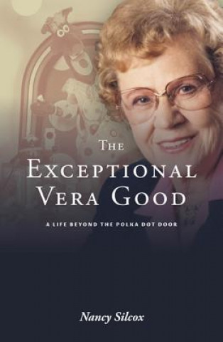 Book Exceptional Vera Good NANCY SILCOX