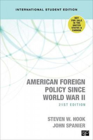 Kniha American Foreign Policy Since World War II - International Student Edition Steven W. Hook