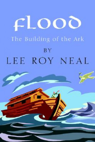 Livro Flood Lee Roy Neal