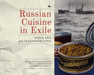 Kniha Russian Cuisine in Exile Alexander Genis