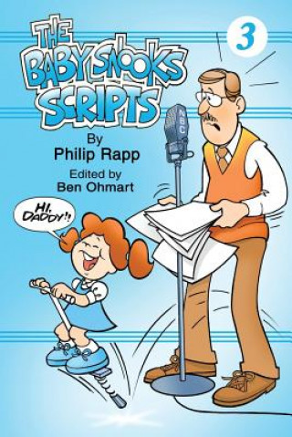 Libro Baby Snook Scripts Volume 3 Philip Rapp