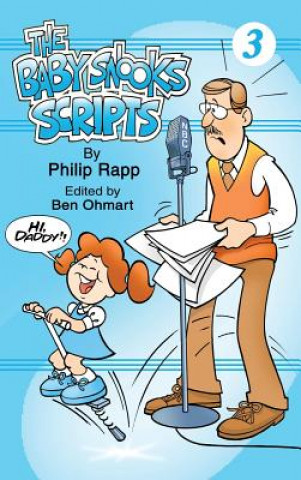 Książka Baby Snook Scripts Volume 3 (Hardback) Philip Rapp