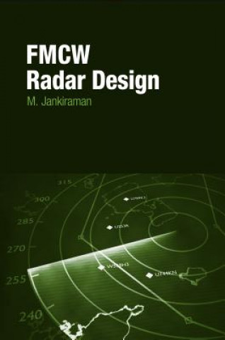 Kniha FMCW Radar Design M Jankiraman