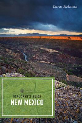 Könyv Explorer`s Guide New Mexico Sharon Niederman