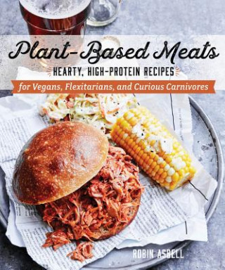 Könyv Plant-Based Meats Robin Asbell