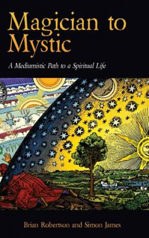 Kniha Magician to Mystic BRIAN ROBERTSON
