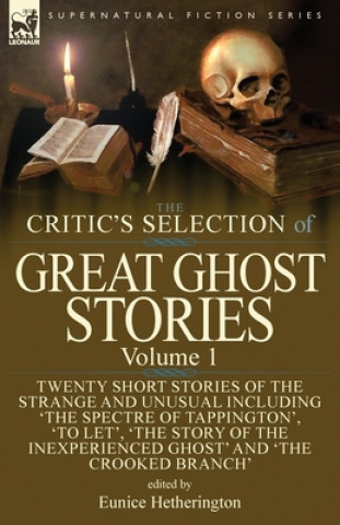 Kniha Critic's Selection of Great Ghost Stories EUNICE HETHERINGTON