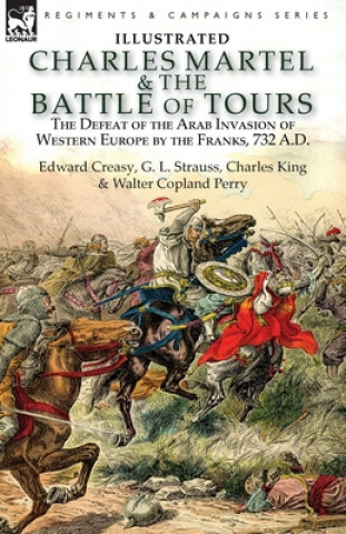 Knjiga Charles Martel & the Battle of Tours EDWARD CREASY