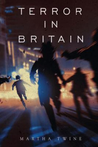 Книга Terror in Britain Martha Twine