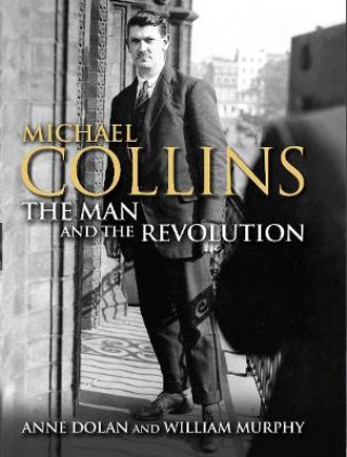Knjiga Michael Collins Dr. Anne Dolan