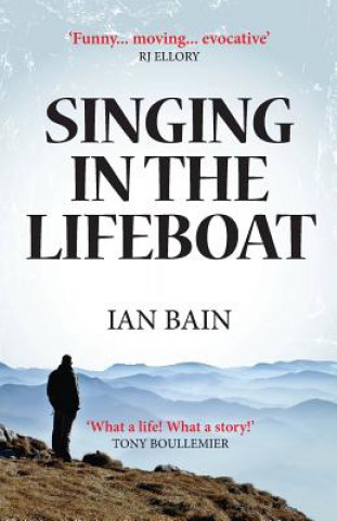 Livre Singing in the Lifeboat IAN BAIN