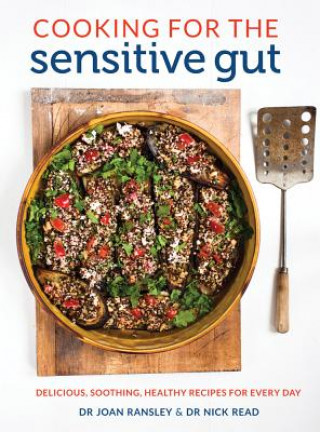Kniha Cooking for the Sensitive Gut Dr Nick Read