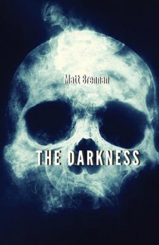 Kniha Darkness MATT BRENNAN