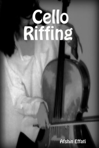 Kniha cello riffing AFSHIN EFFATI