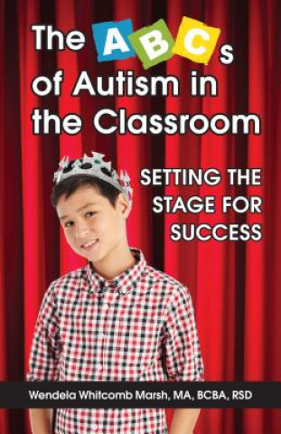 Książka ABCs of Autism in the Classroom Wendela Whitcomb Marsh