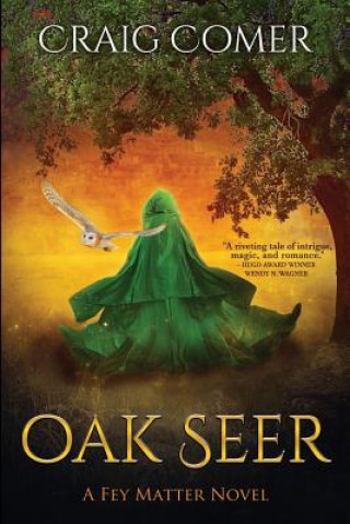 Kniha Oak Seer Craig Comer