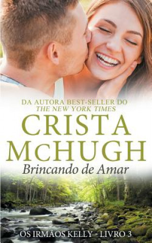 Kniha Brincando de Amar CRISTA MCHUGH