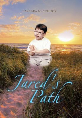 Βιβλίο Jared's Path BARBARA M. SCHUCK